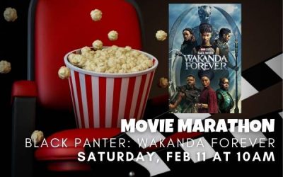 Movie Marathon: Black Panther: Wakanda Forever
