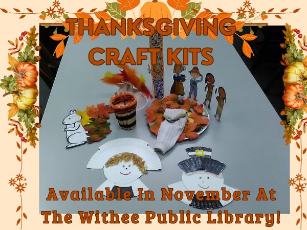 Thanksgiving Craft Kits Available At The Withee Library!!