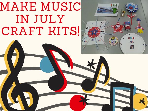 Make Music In July Craft Kits Available!